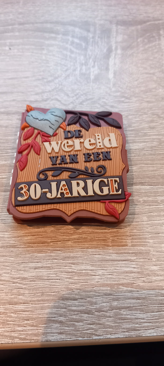 De wereld van een 30 jarige