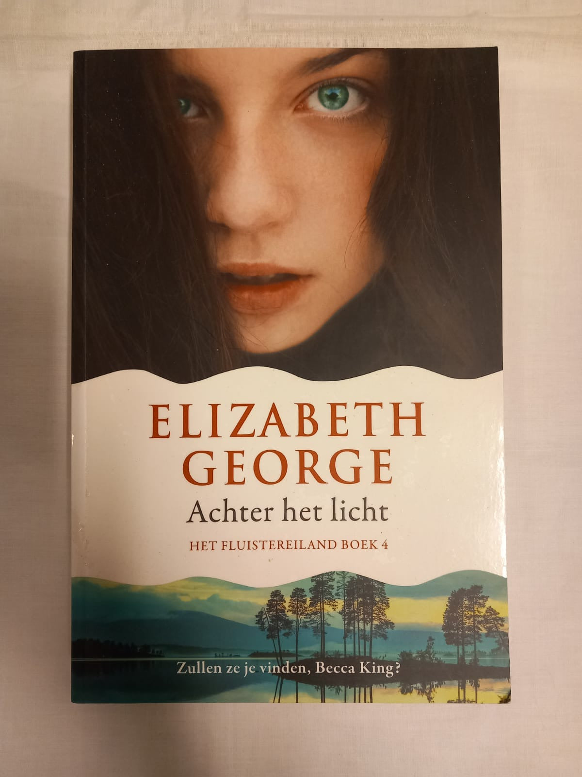 Achter het licht - Elizabeth George